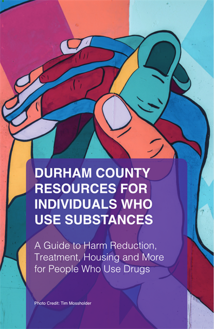 Durham County Resources for Individuals Who Use Substances