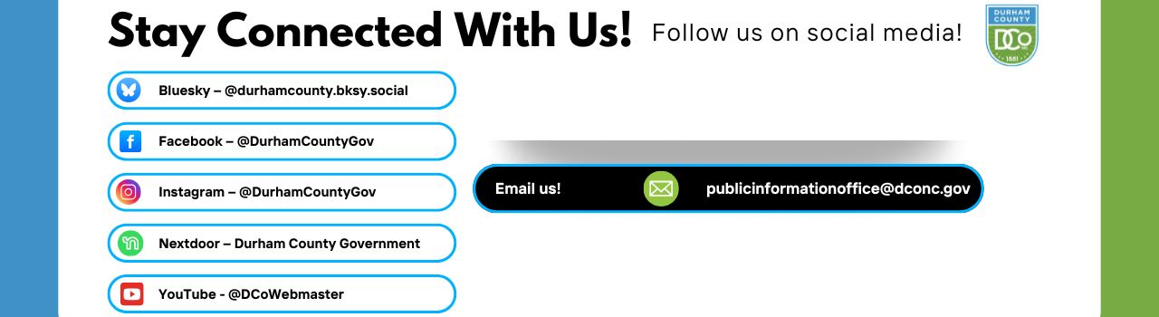 Graphic with Stay Connected with Us and a list of Durham County Social Media sites.